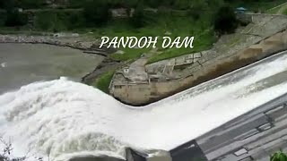 PANDOH DAM HIMACHAL PRADESH [upl. by Annaig]