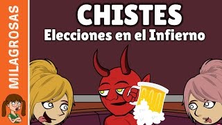 Los mejores chistes de infierno  Elecciones en el infierno [upl. by Myrta602]