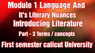 Module 1 Language And its Literary Nuances Part 3 INTRODUCING LITERATURE FIRST SEMESTER [upl. by Aicnetroh642]