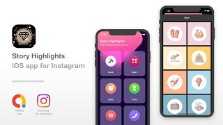 Story Highlights  Instagram Story Highlights maker  Full iOS app made in Swift [upl. by Euqinim]