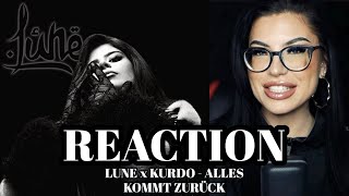 Herzschmerz 💔 Lune x Kurdo  ALLES KOMMT ZURÜCK  REACTION [upl. by Nner362]