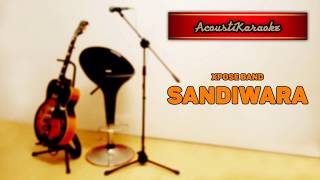 Xpose Band  Sandiwara Karaoke Versi Akustik [upl. by Jelsma]