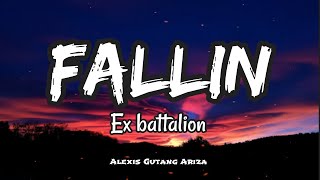 Ex Battalion  Fallin Lyrics [upl. by Nicolis59]