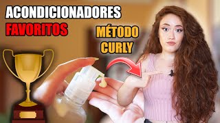 Mis MEJORES ACONDICIONADORES para MÉTODO CURLY 🤯 FAVORITOS PELO ONDULADO LARGO  Cabello RIZADO [upl. by Maccarone]