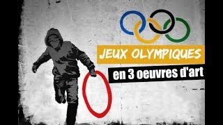 Les Jeux Olympiques 4  les jeux en trois oeuvres dart [upl. by Shiekh96]