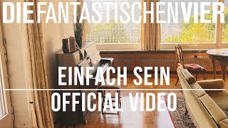 Die Fantastischen Vier  Einfach Sein Official ReRecording 2022 [upl. by Tfat189]