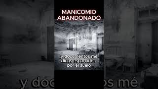 manicomio abandonado miedo paranormal historia historias leyendasurbanas misterio [upl. by Aralk520]