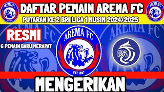 RESMI  DAFTAR PEMAIN AREMA PUTARAN KE 2  BRI LIGA 1 MUSIM 20242025  PEMAIN AREMA  KABAR AREMA [upl. by Netniuq]