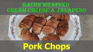 Stuffed Pork chops Bacon wrapped stuffed w Cream Cheese amp Jalapenos Southern Cooks [upl. by Craw]