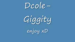 dcole giggity lite [upl. by Eudoxia]