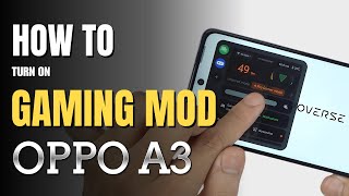 How to enable Game Mode on OPPO A3 [upl. by Hanoy]