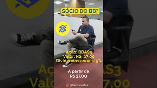 Como se tornar sócio do BANCO do Brasil iniciando com pouco DINHEIRO bolsa investimentos finanças [upl. by Dalis244]