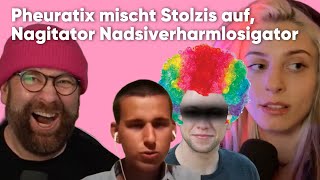 Pheuratix mischt Stolzis auf Nagitator der Nadsiverharmlosigator  Bakoka 0602 [upl. by Mechelle]