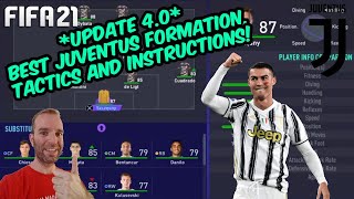 UPDATE 40 FIFA 21  BEST JUVENTUS PIEMONTE CALCIO Formation Tactics and Instructions [upl. by Foah]