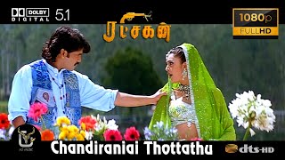 Chandiraniai Thottathu Yar Ratchagan Video Song 1080P Ultra HD 5 1 Dolby Atmos Dts Audio [upl. by Ihn842]