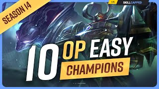 10 BEST amp EASIEST Champions For BEGINNERS in Season 14  League of Legends [upl. by Leidgam]