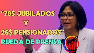 NUEVO SALARIO para PENSIONADOS y JUBILADOS del IVSS segun Delcy Rodriguez  Rueda de Prensa [upl. by Euqitsym874]