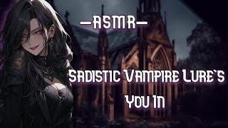 ASMR RolePlay Sadistic Romanian Vampire Lures You In F4M [upl. by Clellan]