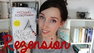 Rezension Der Schlafmacher • Michael Robotham [upl. by Dario]