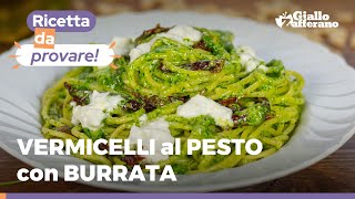 VERMICELLI CON PESTO DI RUCOLA BURRATA E POMODORINI SECCHI – SUPER CREMOSA E GUSTOSA 😍🌱 [upl. by Sackman506]