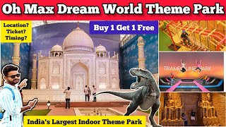 Oh max wonderland greater noida  omaxe mall greater noida  Oh max dreamworldticket price  tour [upl. by Matthaeus380]