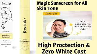 Foxtale Mattifying Sunscreen ReviewBest Sunscreen for Oily Dull faceZero White Cast [upl. by Asseniv439]