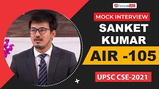 Scientist of ISRO Secured Rank 105  Sanket Kumar  UPSC CSE 2021  Mock Interview  Forum IAS [upl. by Benenson703]