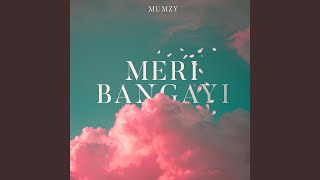 Meri Bangayi [upl. by Eckart]