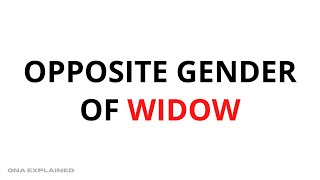 Opposite gender of widow  QnA Explained [upl. by Godliman]