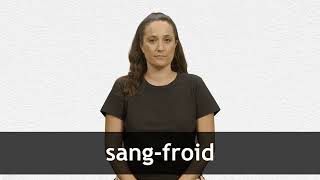 How to pronounce SANGFROID in French [upl. by Netty]