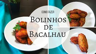 COMO FAZER BOLINHOS DE BACALHAU  Receita Tradicional Portuguesa [upl. by Korney932]