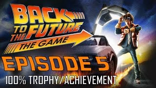 Back to the Future The Game  EPISODE 5 All Trophies  Achievements 30th Anniversary Walkthrough [upl. by Ornstead770]