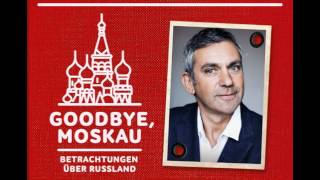 Wladimir Kaminer quotGoodbye Moskauquot gelesen von Demselben  HörbuchHörprobe [upl. by Mcconnell]