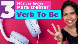 3 músicas em inglês para treinar o verb to be [upl. by Johppah944]