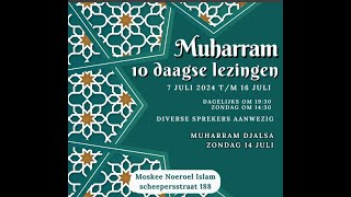 Live uitzending 10 Muharram dag 7  13 juli 2024 [upl. by Ebocaj]