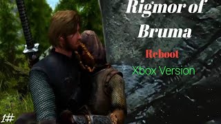 Rigmor of Bruma Xbox Part 1 [upl. by Sirhc414]