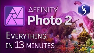 Affinity Photo 2  Tutorial for Beginners in 13 MINUTES  COMPLETE [upl. by Aihtiekal]