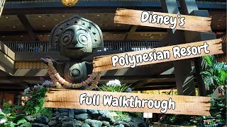 Disneys Polynesian Village Resort Walkthrough  Disney World 2024 [upl. by Esoranna157]