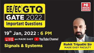 GATE Through Questions GTQ GATE 2022 EEEC Signals amp Systems  By Rohit Tripathi Sir MADE EASY [upl. by Maze]