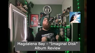 Magdalena Bay quotImaginal Diskquot Album Review [upl. by Karole]