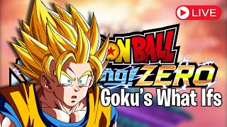 🔴 LIVE  SPARKING ZERO Gokus What Ifs [upl. by Papp734]