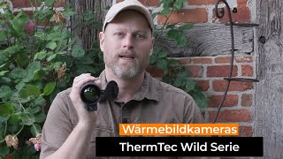 Test ThermTec WILD WärmebildHandgeräte Serie [upl. by Belshin]