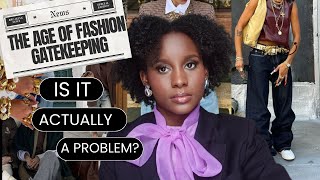 Is fashion gatekeeping really a problem [upl. by Mcgill976]