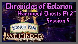 Pathfinder 2e Live Play Stolen Fate  Harrowed Quests Pt 2 Session 5 [upl. by Gar455]