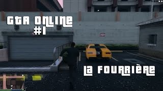 GTA Online 1  La Fourrière [upl. by Nichol]