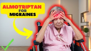 Almotriptan for Migraines A Closer Look at its Impact [upl. by Alcinia]