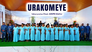 Urakomeye By Inkurunziza Choir ADEPR Kibilizi [upl. by Eedna]