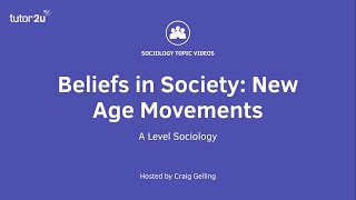 New Age Movements  Beliefs in Society  AQA ALevel Sociology [upl. by Hnad]