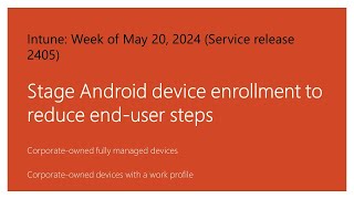 Stage Android device enrollment  Microsoft Intune new [upl. by Esyak534]