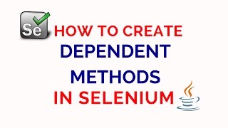 How to create Dependent Methods in selenium using TestNG Framework [upl. by Rosenberg]